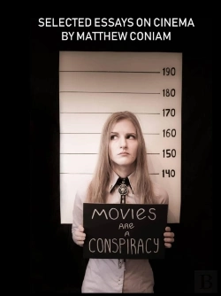 Bertrand.pt - Movies Are A Conspiracy   Selected Essays On Cinema