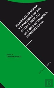 Movilidad Humana Y Diversidad Social En Un Contexto De Crisis Económica Internacional