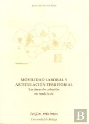 Movilidad Laboral Y Articulación Territorial. Las Áreas De Cohesión En Andalucía