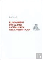 Moviment Per La Pau A Catalunya: Passat