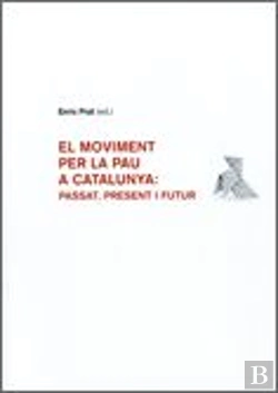 Bertrand.pt - Moviment Per La Pau A Catalunya: Passat