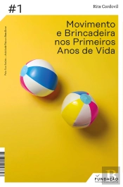 Movimento E Brincadeira Nos Primeiros Anos De Vida