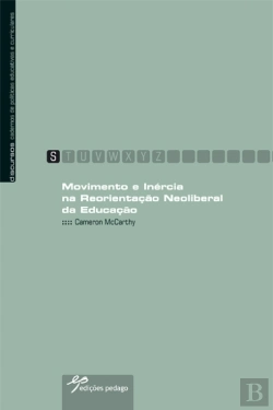 Bertrand.pt - Movimento e Inércia na Reorientação Neoliberal da Educação 