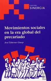 Movimientos Sociales En La Era Global Del Precariado