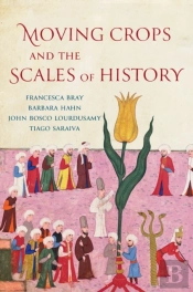 Moving Crops And The Scales Of History