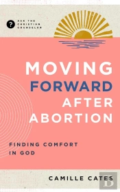 Moving Forward After Abortion