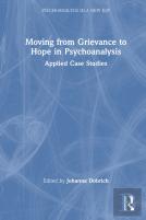 Moving From Grievance To Hope In Psychoanalysis