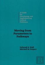 Moving From Parameters To Pathways