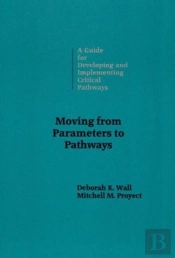 Moving From Parameters To Pathways