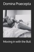 Moving In With The Bull