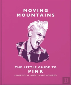 Bertrand.pt - Moving Mountains: The Little Guide To Pink