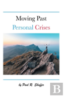 Moving Past Personal Crises