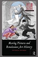 Moving Pictures And Renaissance Art History