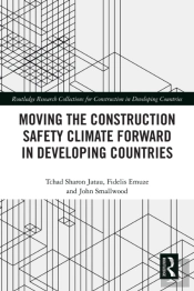 Moving The Construction Safety Climate Forward In Developing Countries