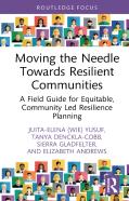 Moving The Needle Towards Resilient Communities