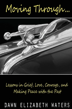 Bertrand.pt - Moving Through: Lessons In Grief, Love,