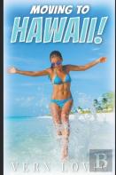 Moving To Hawaii