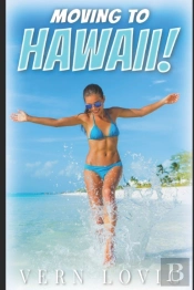 Moving To Hawaii