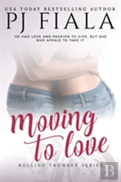 Moving To Love