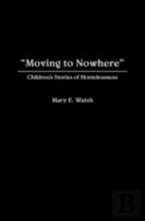 Moving To Nowhere
