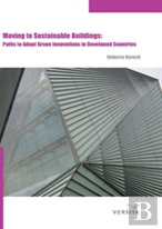Moving To Sustainable Buildings: