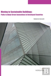 Moving To Sustainable Buildings: