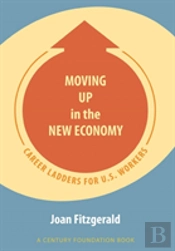 Moving Up In The New Economy