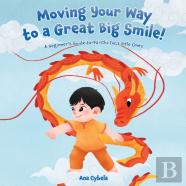 Moving Your Way To A Great Big Smile!