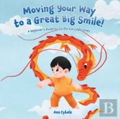 Moving Your Way To A Great Big Smile!