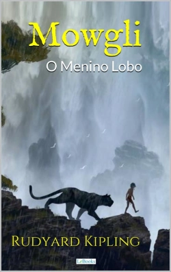 Bertrand.pt - Mowgli: O Menino Lobo - Rudyard Kipling