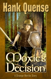 Moxie'S Decision