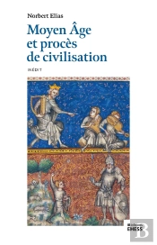 Moyen Âge Et Procès De Civilisation