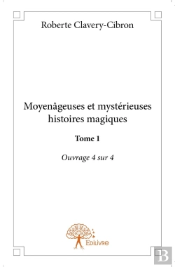 Bertrand.pt - Moyenâgeuses Et Mystérieuses Histoires Magiques Tome 1 ; Ouvrage 4 Sur 4