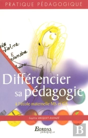 Moyenne & Grande Sections (Ms - Gs); Differencier Sa Pedagogie À La Maternelle