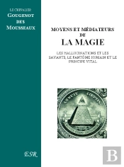 Moyens Et Médiateurs De La Magie