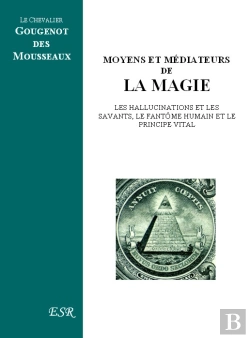 Bertrand.pt - Moyens Et Médiateurs De La Magie