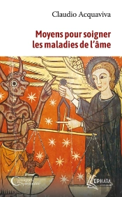 Moyens Pour Soigner Les Maladies De L'Âme