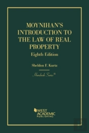 Moynihan'S Introduction To The Law Of Real Property