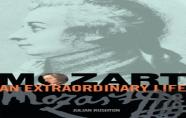 Mozart: An Extraordinary Life