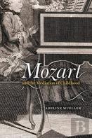 Mozart And The Mediation Of Childhood
