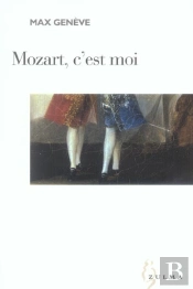 Mozart, C'Est Moi