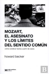 Mozart, El Asesinato Y Los Limites Del Sentido Común