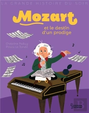 Mozart Et Le Destin D'Un Prodige