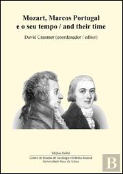 Mozart, Marcos Portugal e o Seu Tempo / And Their Time