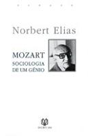 Mozart - Sociologia de um Génio