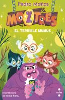 Moztres 1 El Terrible Mumus