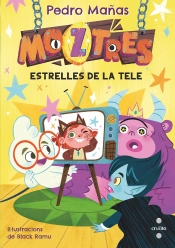 Moztres 4 Estrelles De La Tele