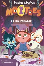 Moztres 5 La Iaia Ferotge