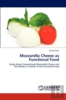 Mozzarella Cheese As Functional Food