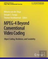 Mpeg-4 Beyond Conventional Video Coding